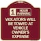 Signmission 1 Hour Parking Violators Will Towed Vehicle Owners Expense Alum Sign, 18" L, 18" H, BU-1818-24647 A-DES-BU-1818-24647 - alternate 1